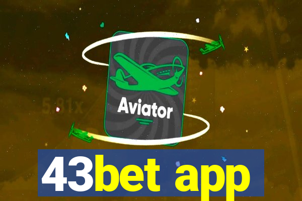 43bet app